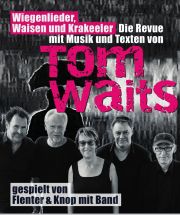 Tickets für Die Tom Waits Revue am 04.03.2020 - Karten kaufen